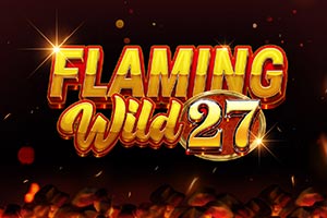 Flaming Wild 27